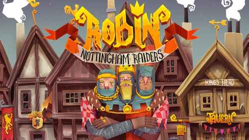 Click to play Robin – Nottingham Raiders in demo mode for free