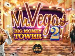 Play Mr Vegas 2 Big Tower Money for free. No download required.